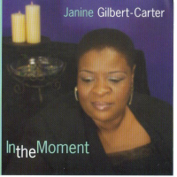 In The Moment by Janine Gilbert-Carter