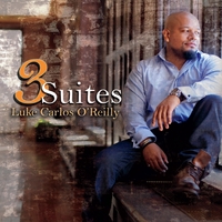 3 Suites by Luke Carlos O'Reilly