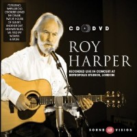 Roy Harper: Recorded Live in Concert at Metropolis Studios, London