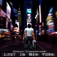 Suresh Singaratnam - Lost in New York by Jesse Lewis