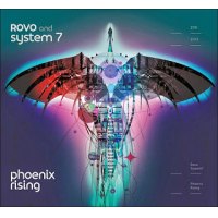 ROVO and System 7: Phoenix Rising