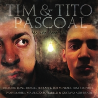 Walk the Walk by Tim and Tito Pascoal Band