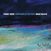 Tommy Smith/Brian Kellock: Whispering of the Stars