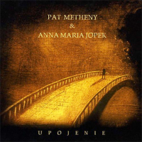 Upojenie by Pat Metheny Upojenie by Pat Metheny