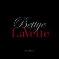 Worthy by Bettye LaVette