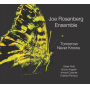 Joe Rosenberg's Ensembles