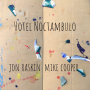 Jon Raskin: Hotel Noctambulo and Live at NIR Studios