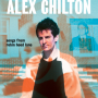 Alex Chilton: Roots In The Sky
