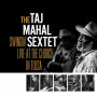 Taj Mahal: The Blues Is Eternal