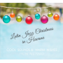 Christmas Roundup 2016: Aguankó, Jeff Collins, & Vinnie Zummo