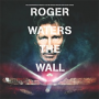 Roger Waters: The Wall Live
