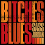 Sass Jordan & Dana Fuchs: Two Chanteuses' Blues