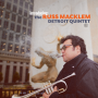 Introducing: The Russ Macklem Detroit Quintet