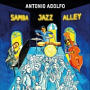 Antonio Adolfo: Samba Jazz Alley