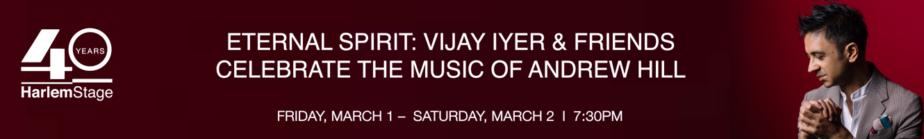 Vijay Iyer & Friends at Harlem Stage at The Gatehouse