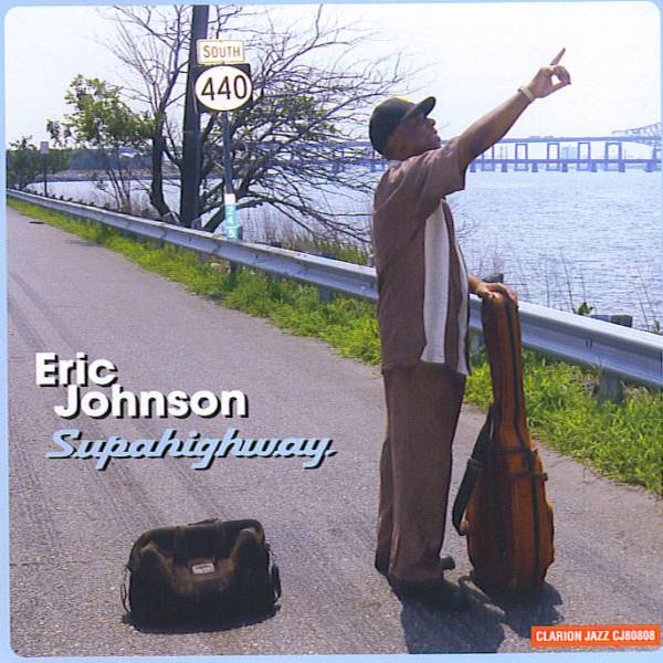 Eric Johnson's Supahighway CD — jazz photo by Eric Johnson | All About Jazz