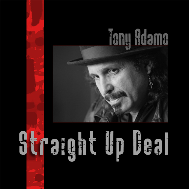 Tony Adamo's Straight up Deal CD