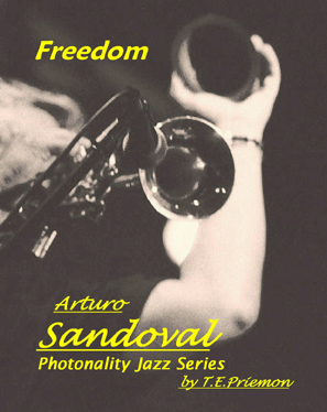 Freedom: Arturo Sandoval