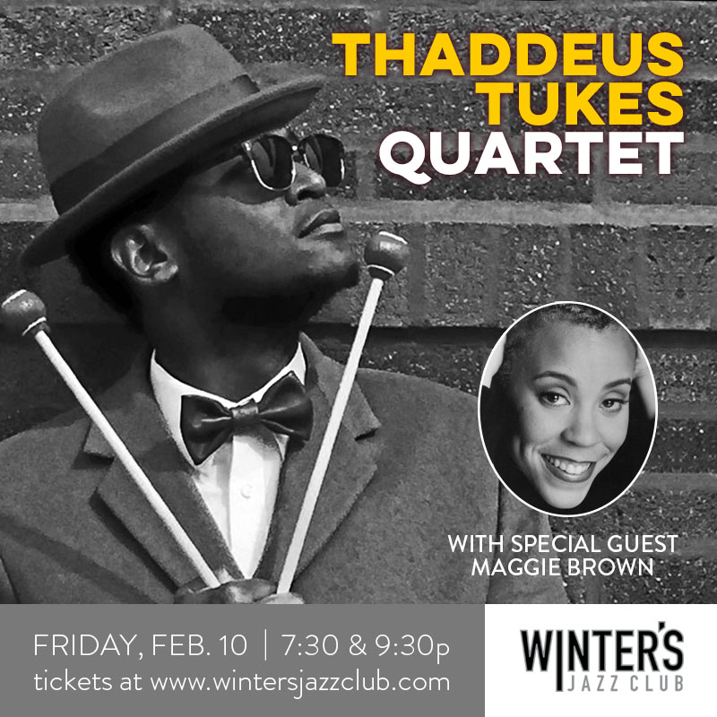 Thaddeus Tukes Quartet With Special Guest Maggie Brown