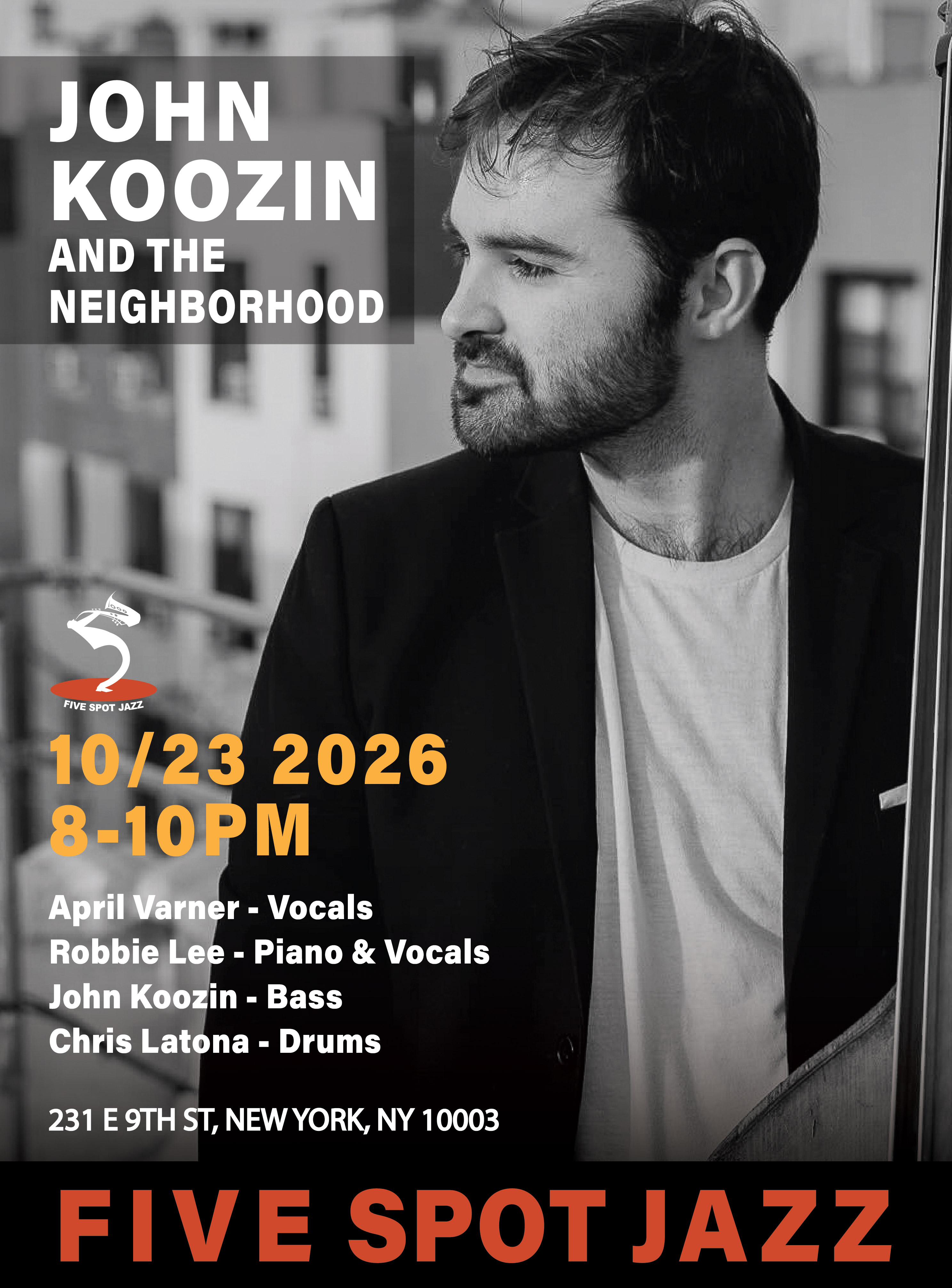 John Koozin And The Neighborhood — jazz photo by FIVE SPOT JAZZ | All About Jazz