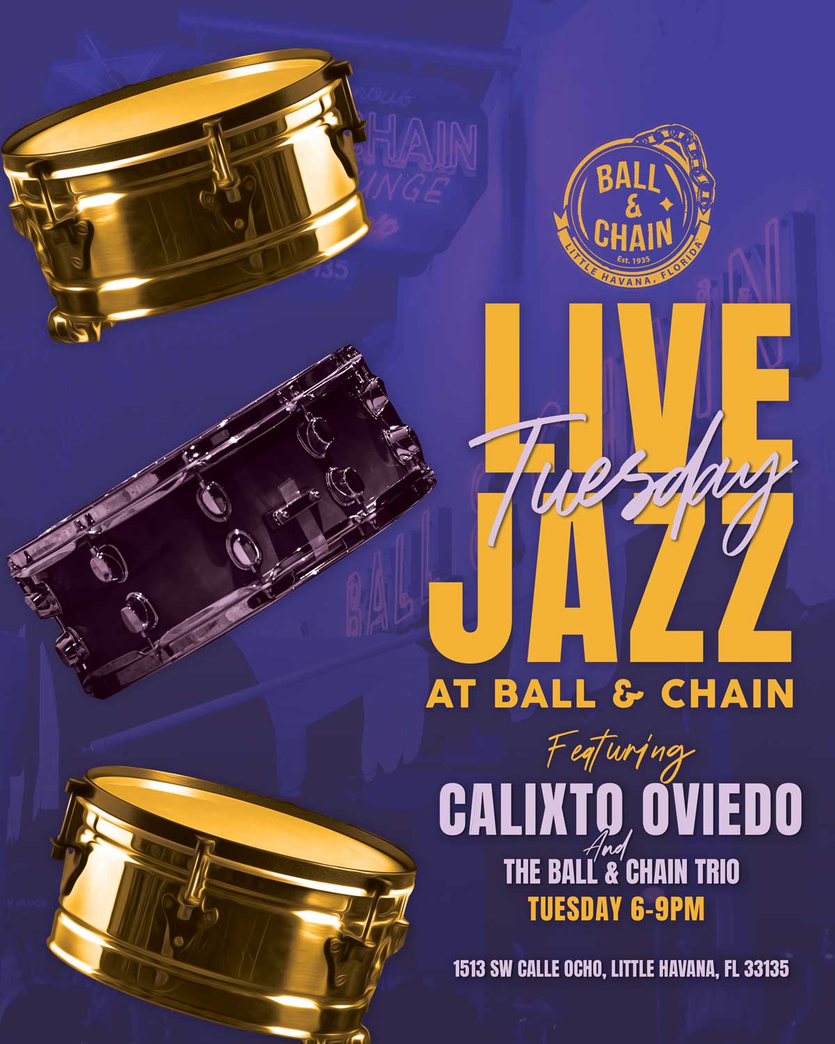 Live Jazz At The World Famous Ball & Chain Featuring Calixto Oviedo at ...