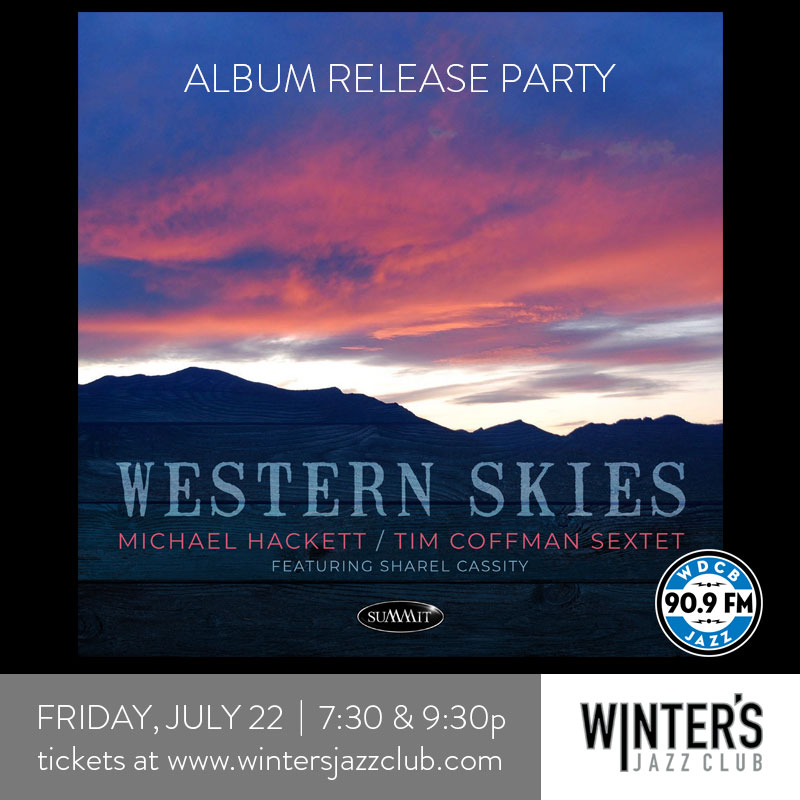 Michael Hackett & Tim Coffman Sextet Featuring Sharel Cassity