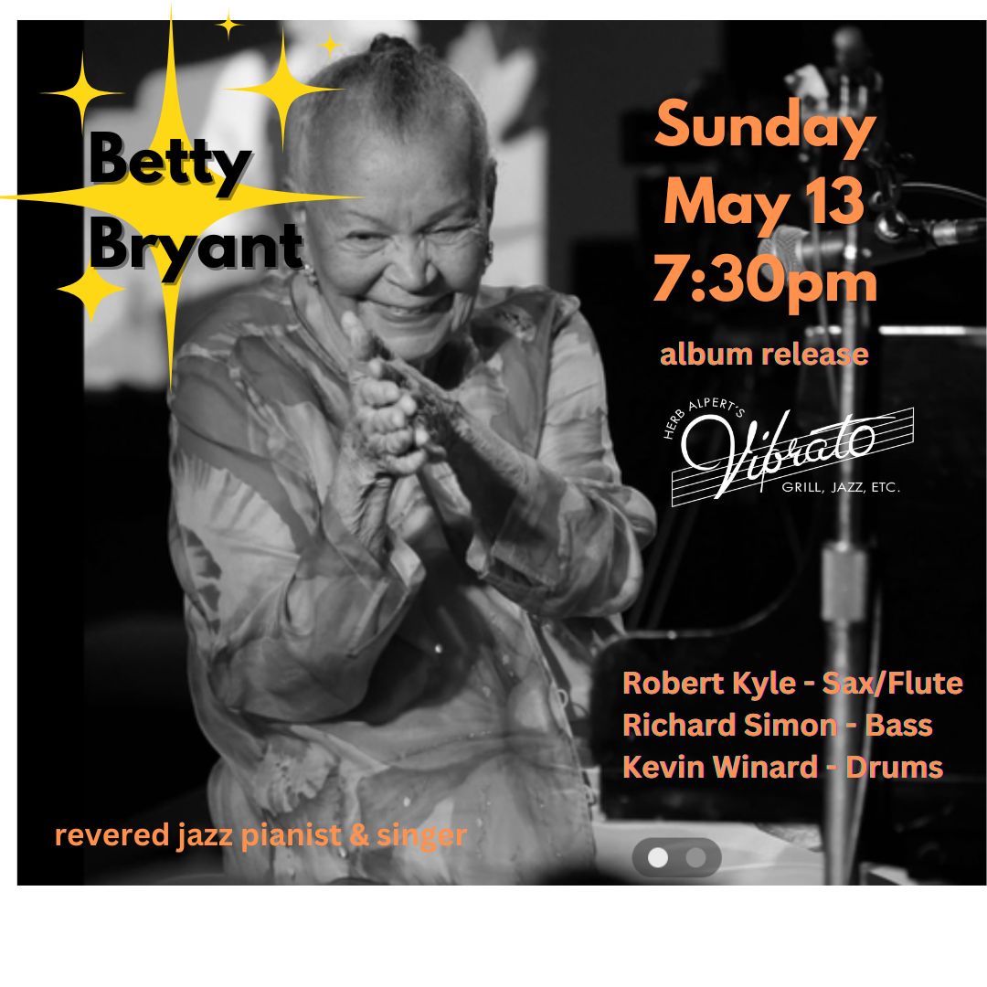 Revered Pianist/singer Betty Bryant “nothin’ Better To Do” Album Release — jazz photo by Lauri J Reimer | All About Jazz