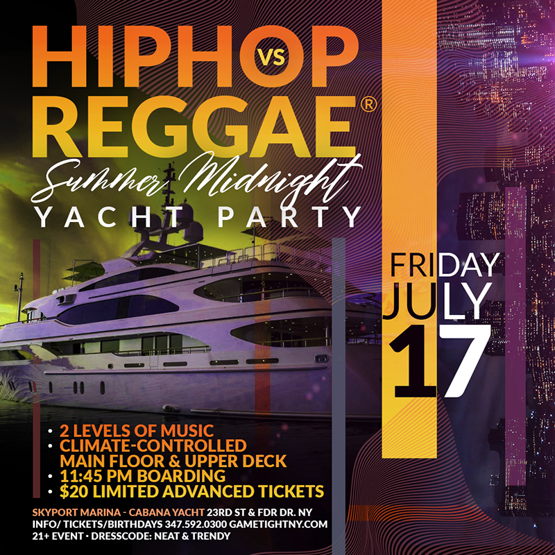 New York Hip Hop Vs. Reggae® Summer Midnight Yacht Party