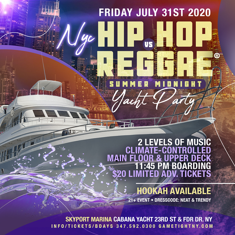 Ny Hip Hop Vs. Reggae® Summer Midnight Cabana Yacht Party