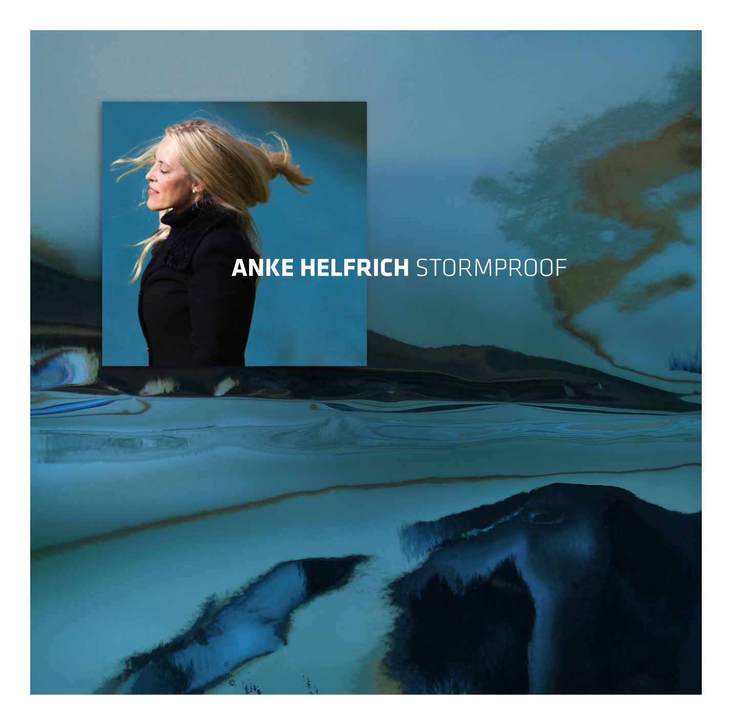 Anke Helfrich "Stormproof"