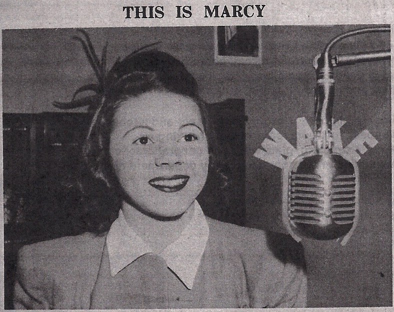 Marcy Lutes on WAKE radio's "This Is Marcy," 1946.