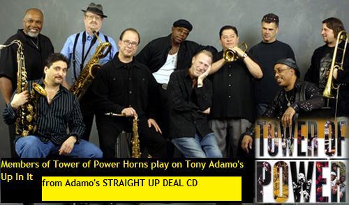 Members of Tower of Power Play on Tony Adamo's CD Straight up Deal