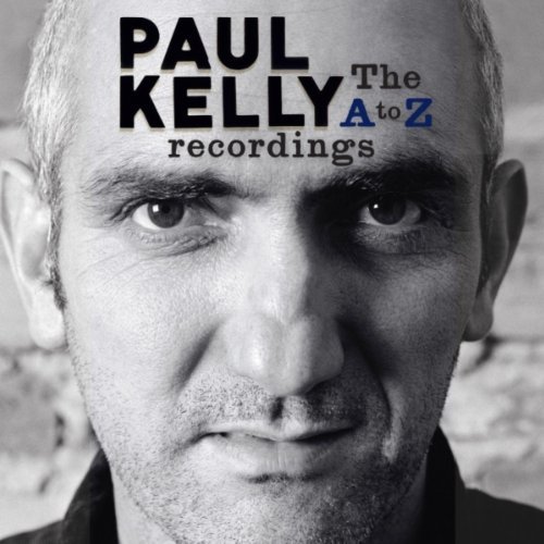 Paul Kelly the a to Z Recordings Box Set