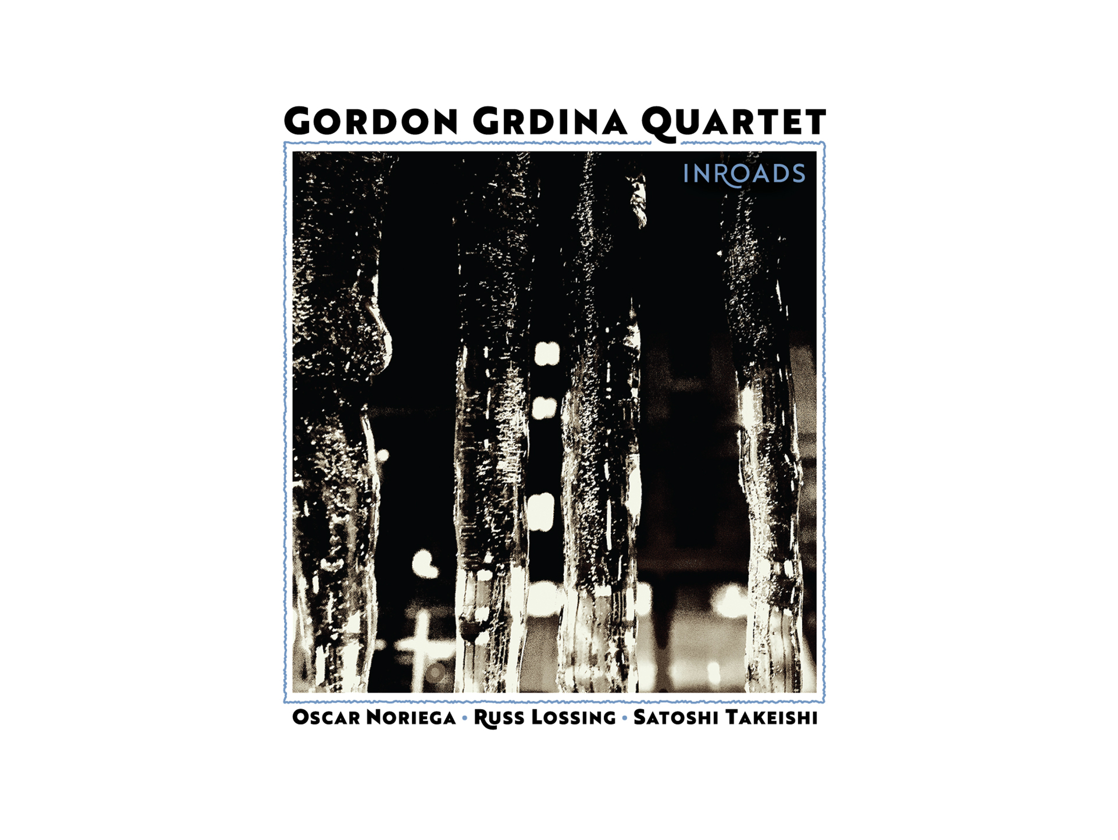 Gordon Grdina Quartet Inroads