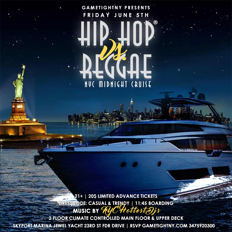 Nyc Hip Hop Vs. Reggae® Midnight Yacht Party At Jewel Yacht