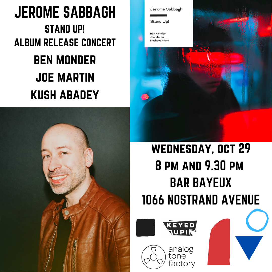 Jerome Sabbagh Quartet - Album Release Concert For "Stand Up!"