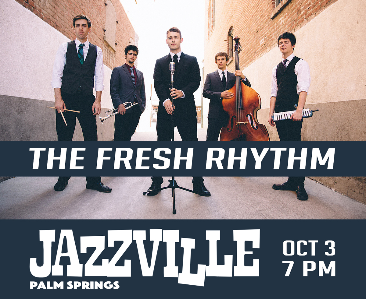 Jazzville Palm Springs - The Fresh Rhythm
