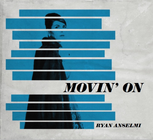 Movin' On