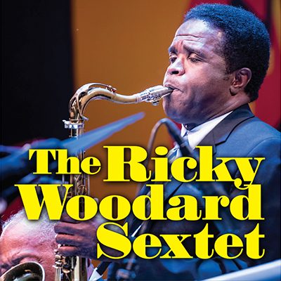 Ricky Woodard Sextet