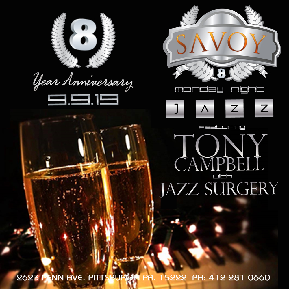 Savoy Monday Night Jazz 8 Year Celebration Feat. Tony Campbell & Jazzsurgery With Fred Pugh And Special Guests