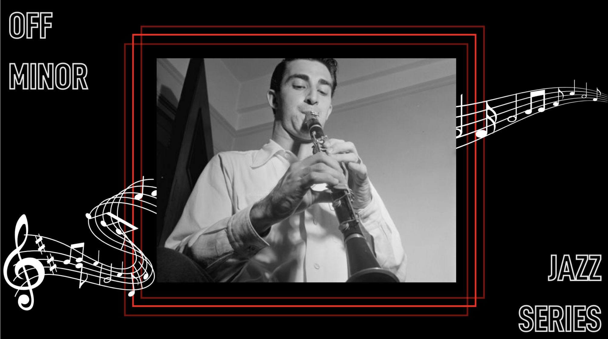 Off Minor Presents Mr. Clarinet: A Celebration Of Buddy Defranco