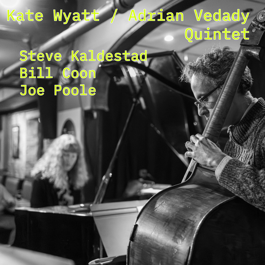 Wyatt/vedady Quintet