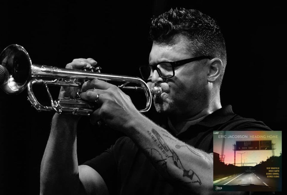 Eric Jacobson’s Album "heading Home" Release Concert
