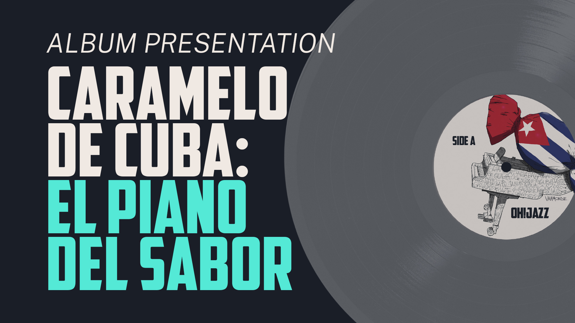 Caramelo De Cuba: El Piano Del Sabor