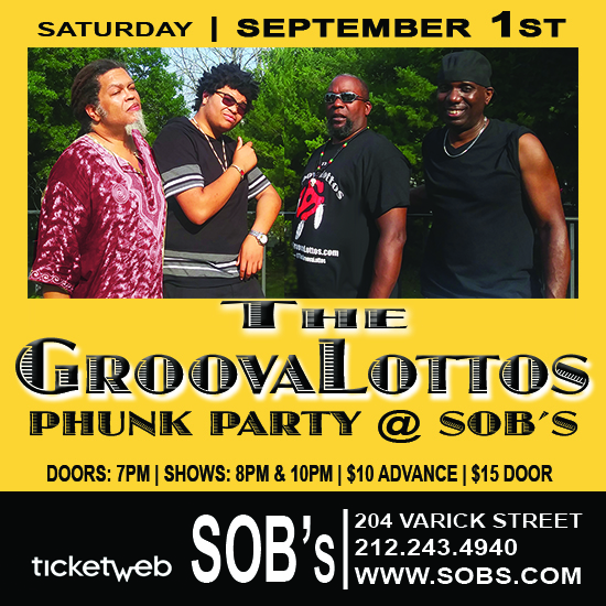 The GroovaLottos Phunk Party @ SOB's