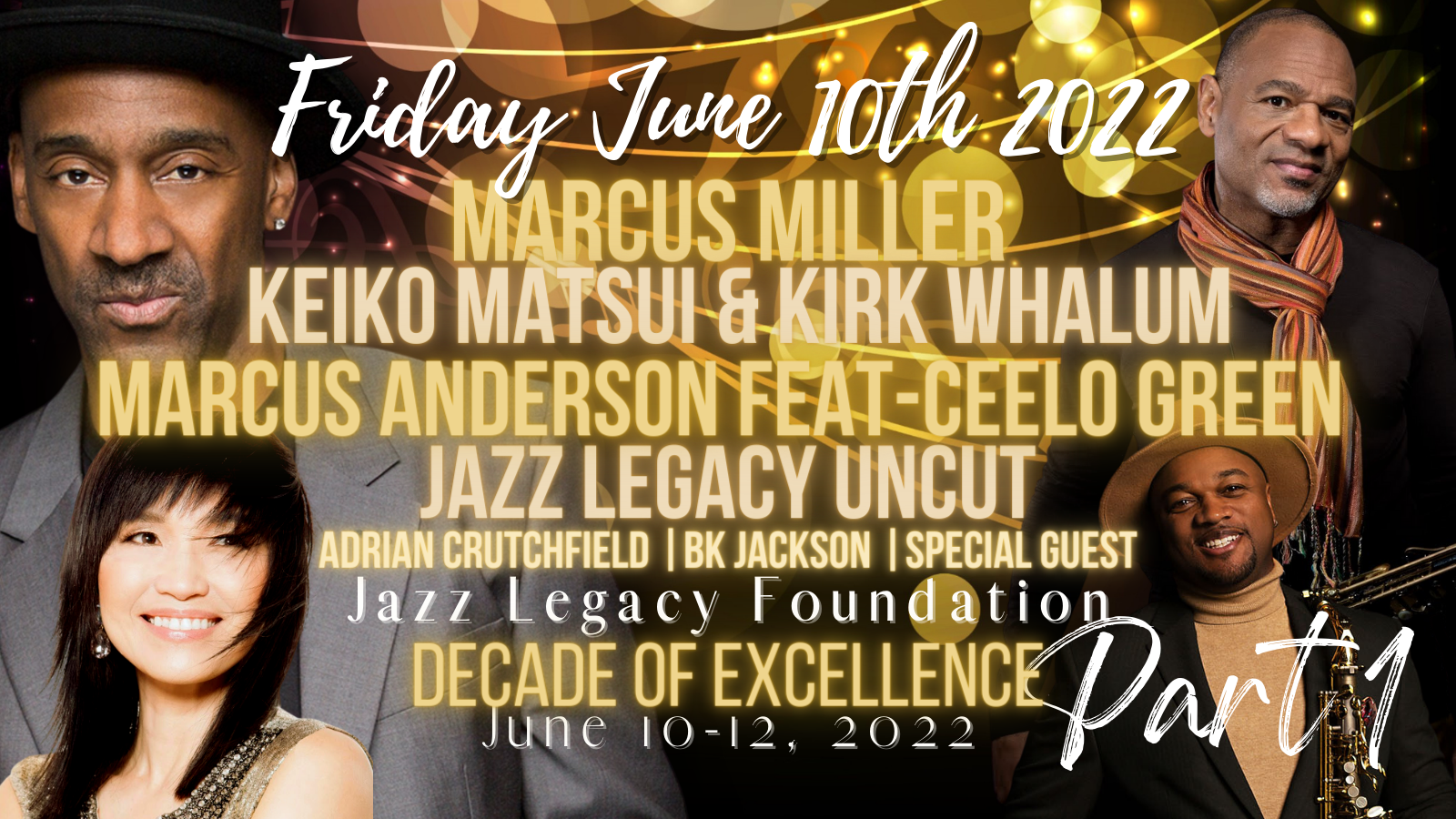Marcus Miller | Keiko Matsui | Kirk Whalum | Marcus Anderson w/ Ceelo Green