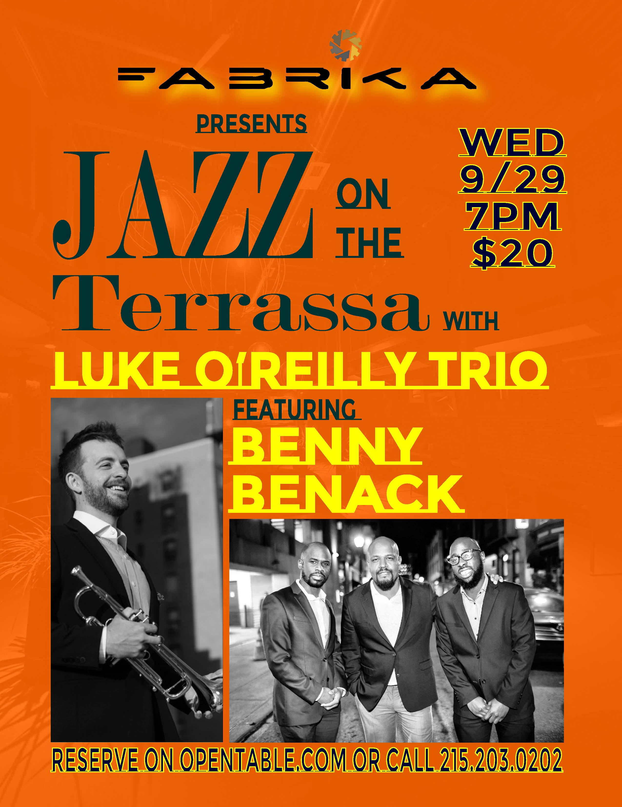 Luke Carlos O'Reilly trio featuring Benny Benack