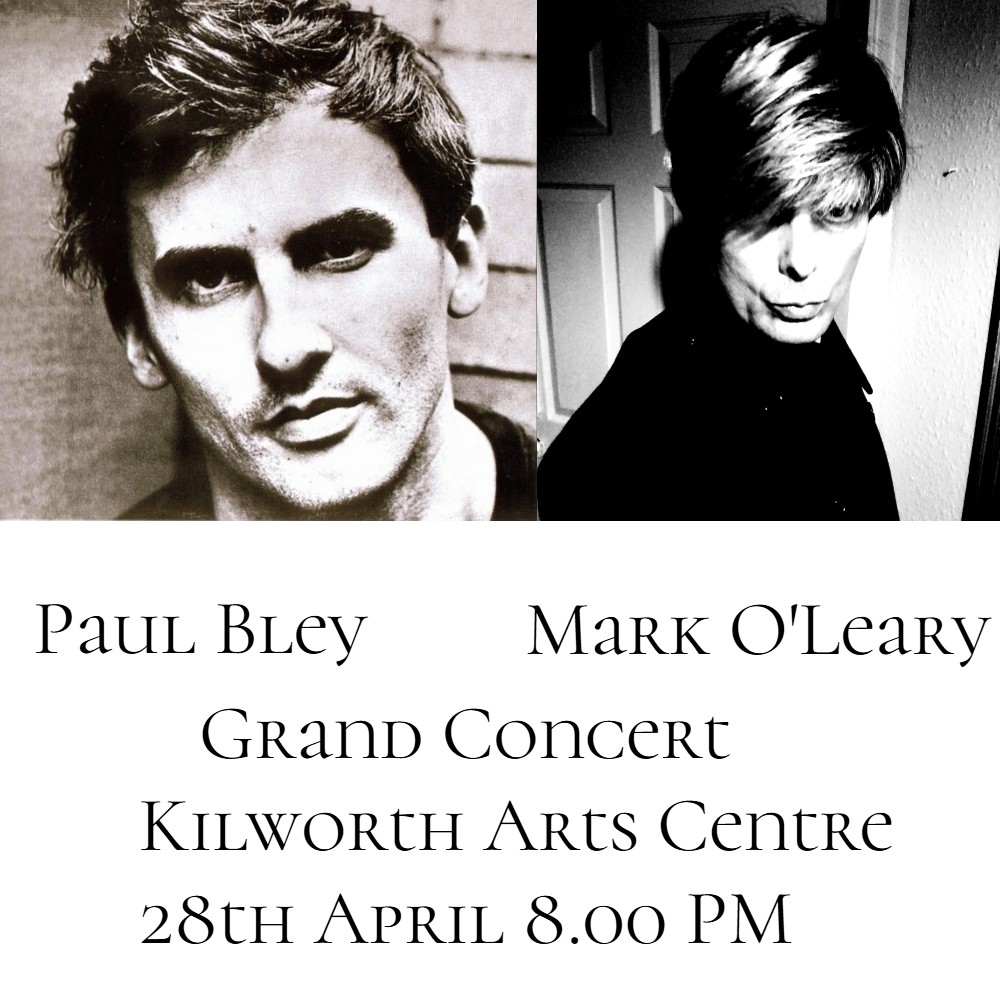 Paul Bley Mark O'Leary Duo Concert Kilworth Arts Centre
