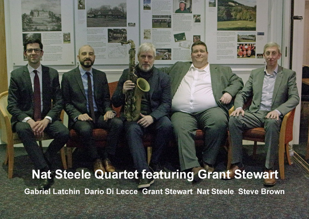 Nat Steele Quartet with Special Guest Grant Stewrt