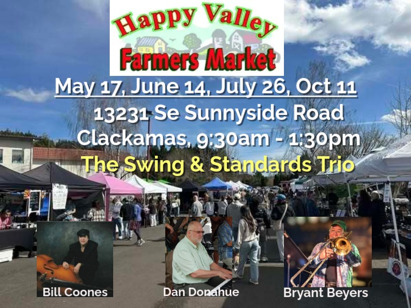 The Swing & Standards Trio Happy Valley Farmers Mkt